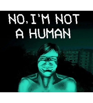 No I m not a Human Steam Key EUROPE